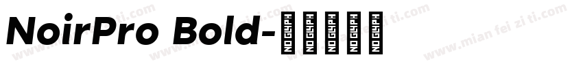 NoirPro Bold字体转换